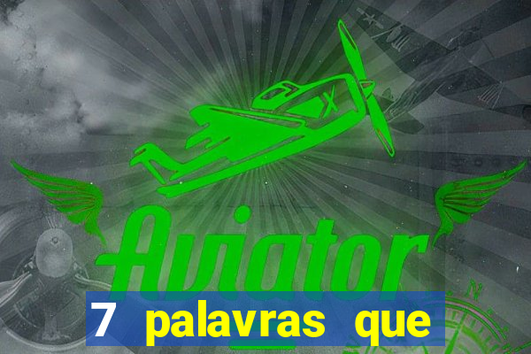 7 palavras que atraem coisas ruins